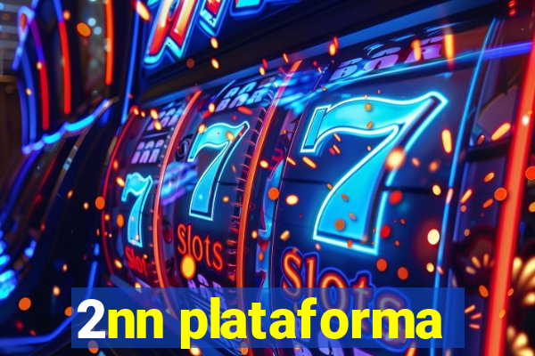 2nn plataforma