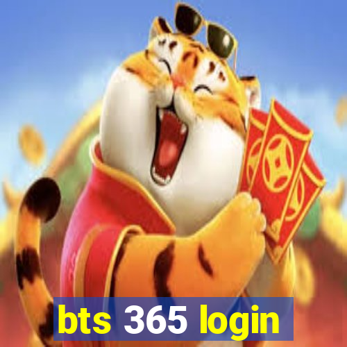 bts 365 login