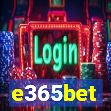 e365bet