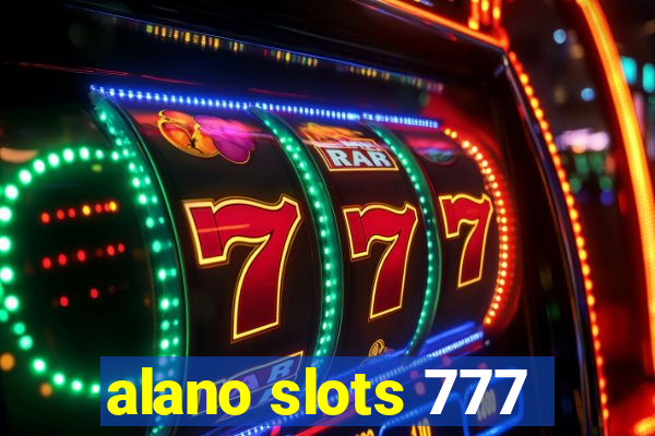 alano slots 777