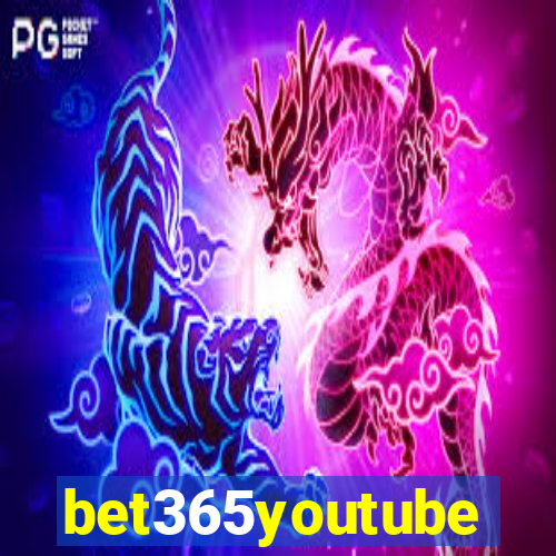 bet365youtube