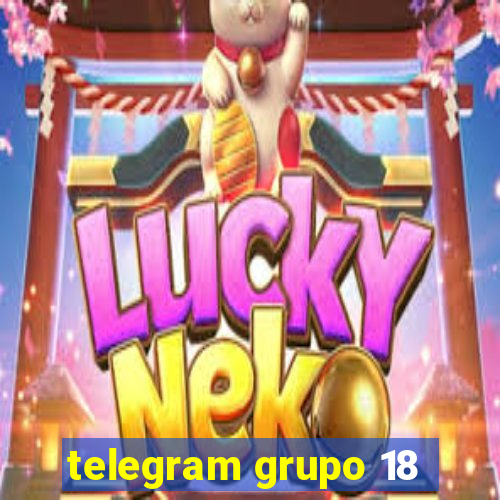 telegram grupo 18