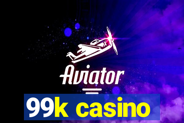 99k casino