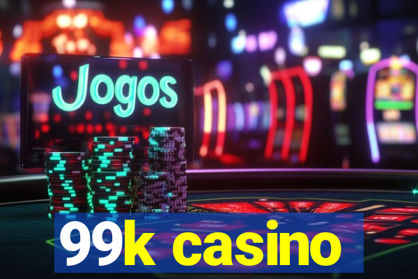 99k casino