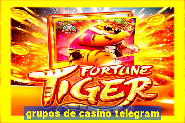 grupos de casino telegram