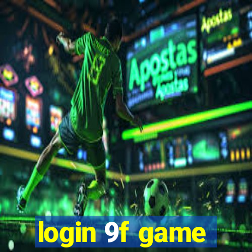 login 9f game