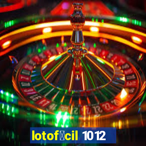 lotof谩cil 1012