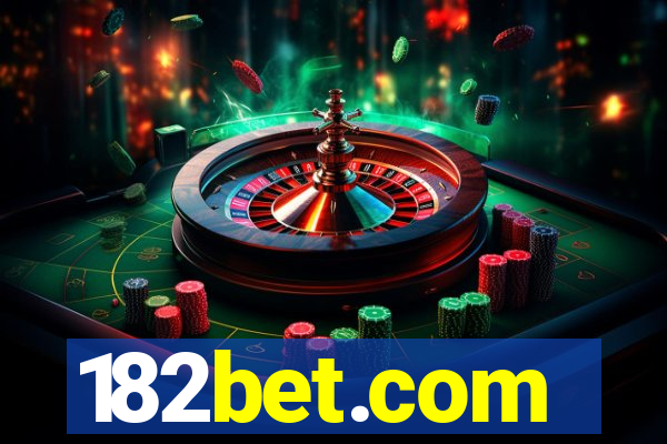 182bet.com