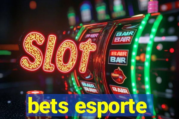 bets esporte