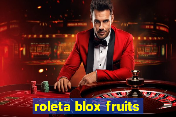 roleta blox fruits