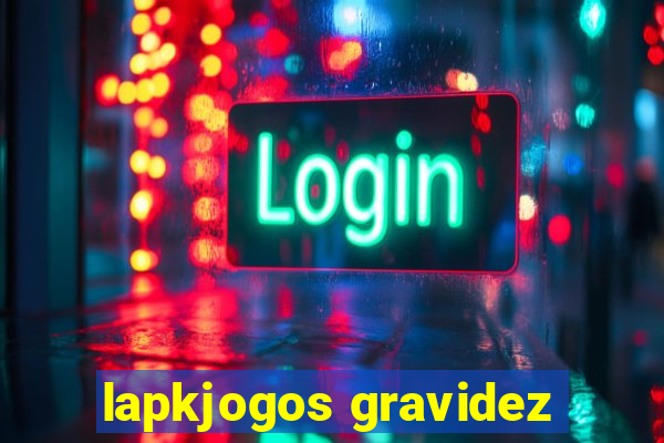 lapkjogos gravidez