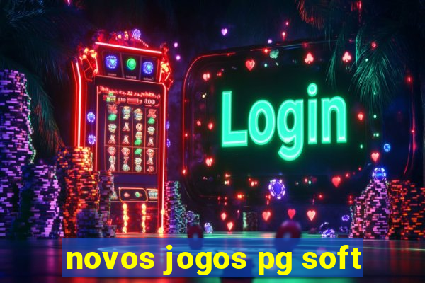 novos jogos pg soft