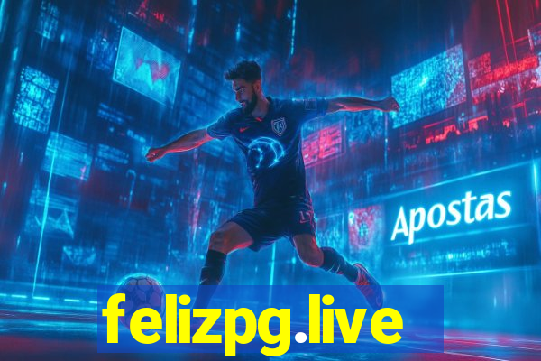 felizpg.live