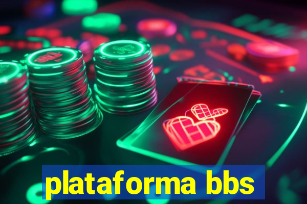 plataforma bbs