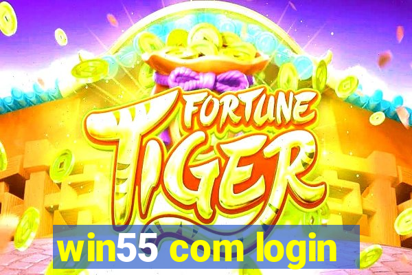 win55 com login