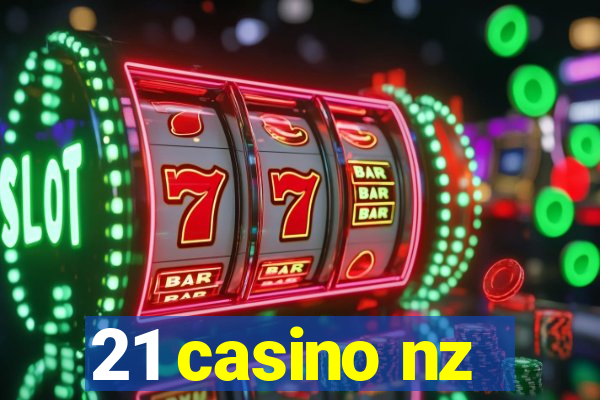 21 casino nz