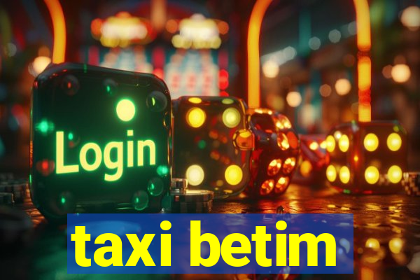 taxi betim