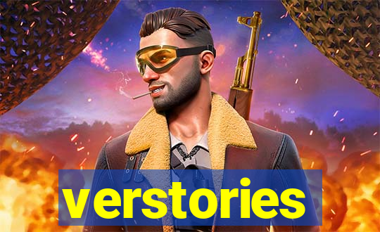 verstories