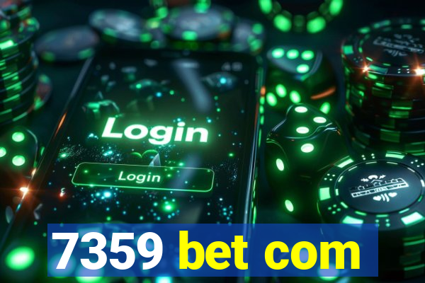 7359 bet com