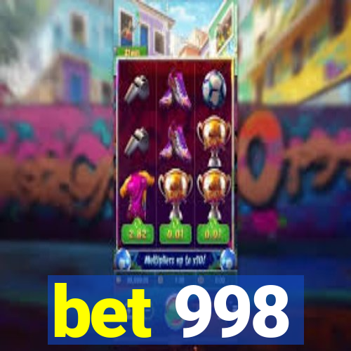 bet 998