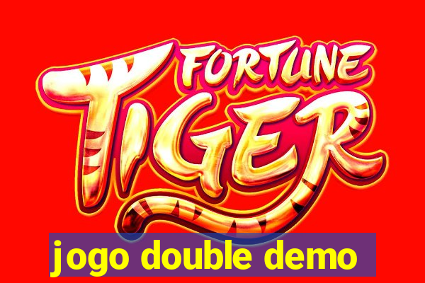 jogo double demo