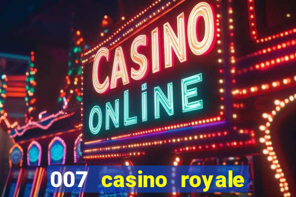 007 casino royale online dublado hd