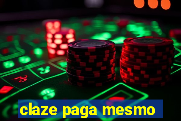 claze paga mesmo