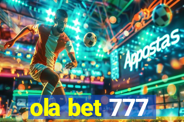 ola bet 777