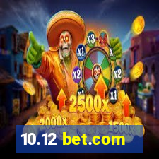 10.12 bet.com