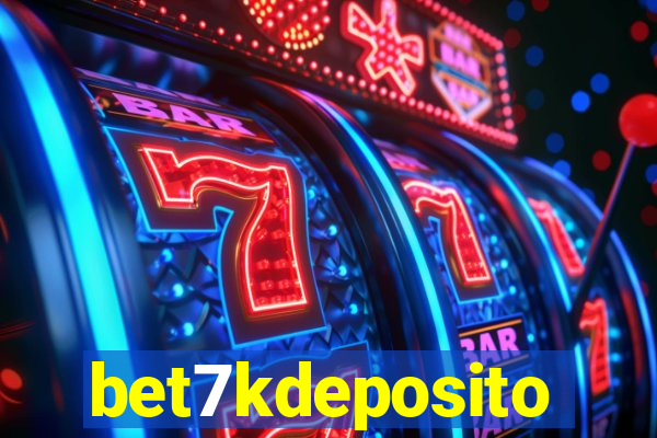 bet7kdeposito