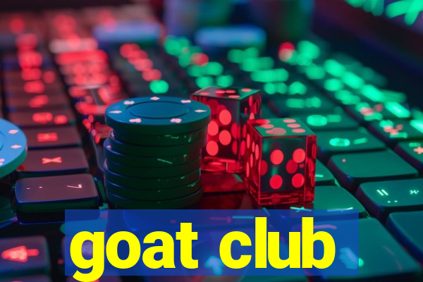 goat club