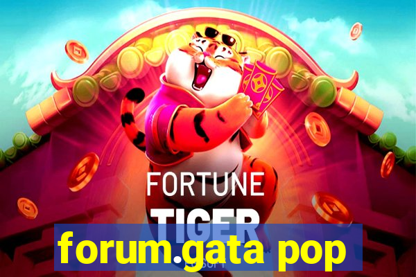 forum.gata pop