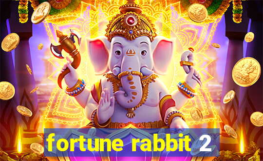 fortune rabbit 2