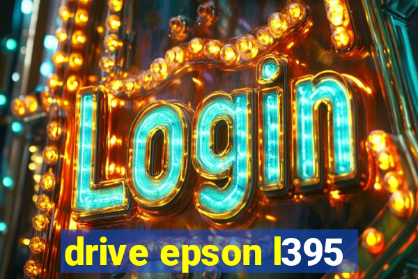 drive epson l395