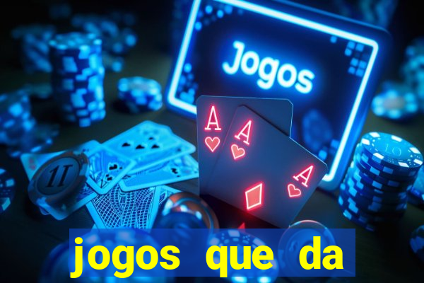 jogos que da b么nus no cadastro