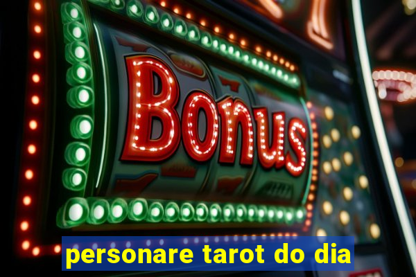 personare tarot do dia