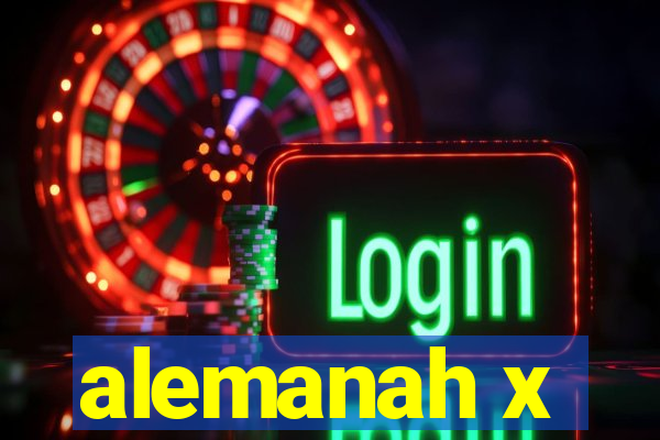 alemanah x