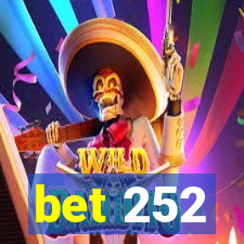 bet 252