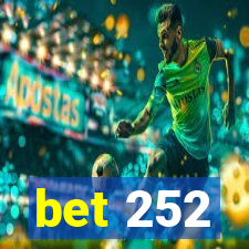 bet 252