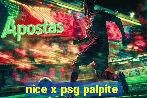 nice x psg palpite