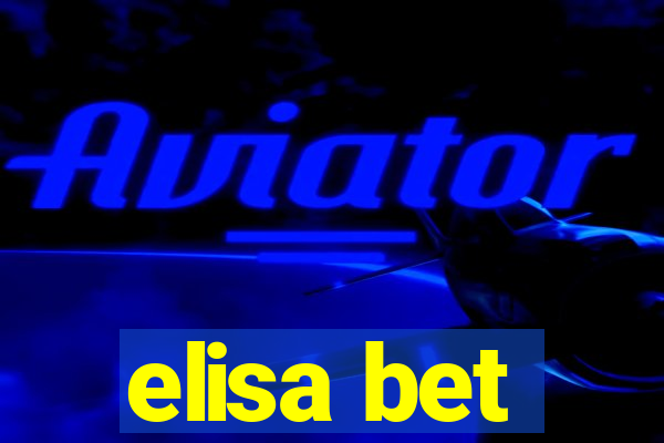 elisa bet