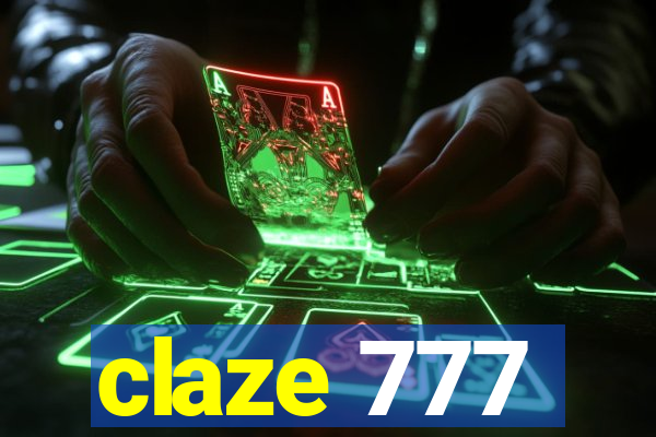 claze 777