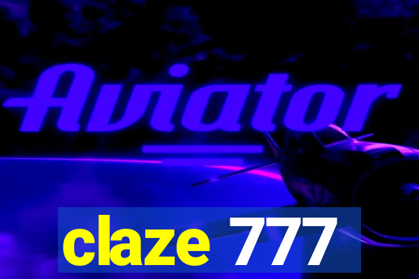 claze 777