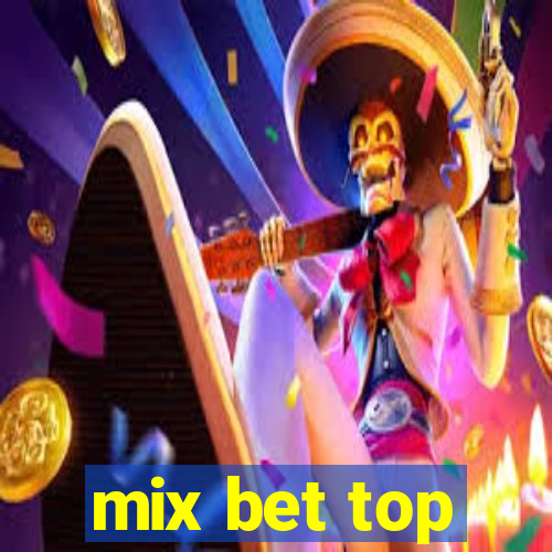 mix bet top