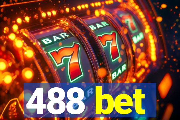 488 bet