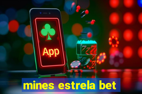 mines estrela bet