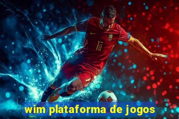 wim plataforma de jogos