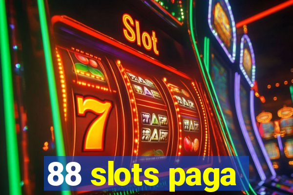 88 slots paga