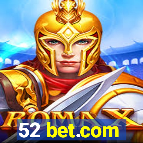 52 bet.com