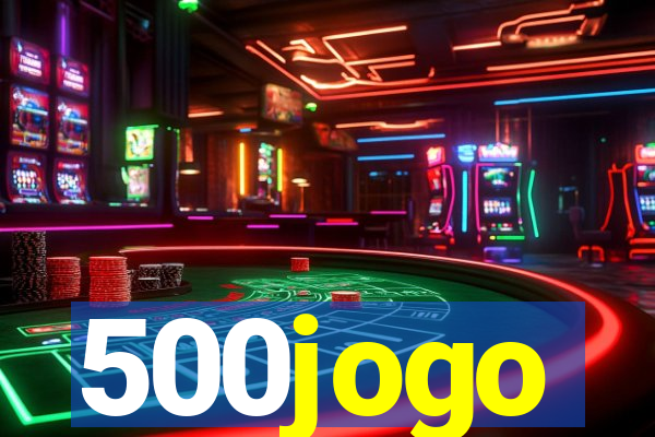 500jogo